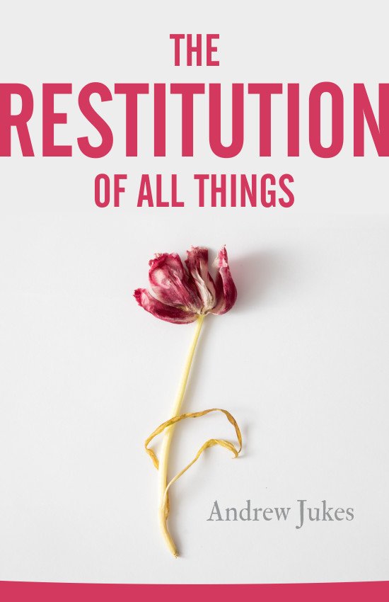 Restitution of All Things